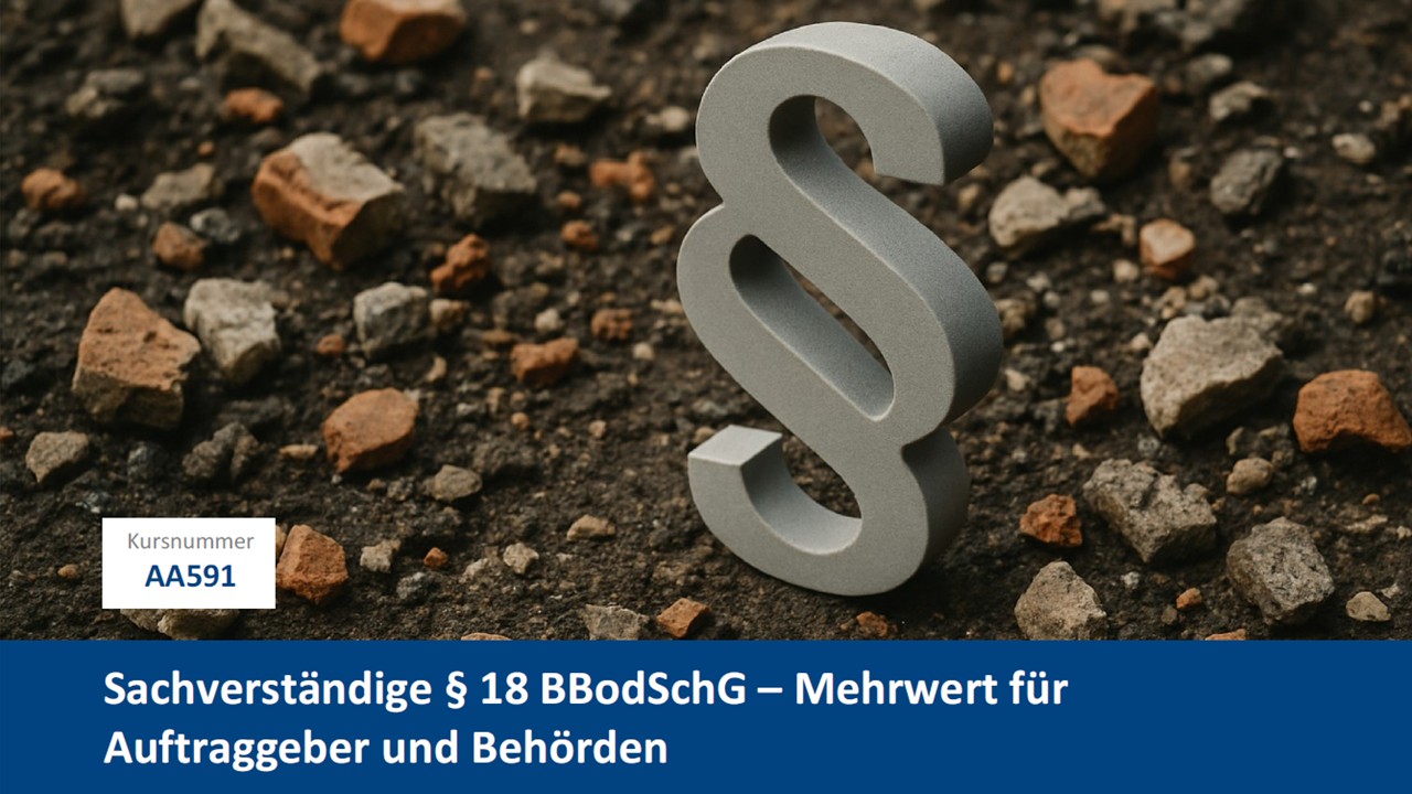 BEW-Seminar "Sachverständige § 18 BBodSchG: Mehrwert für Auftraggeber und Behörden"