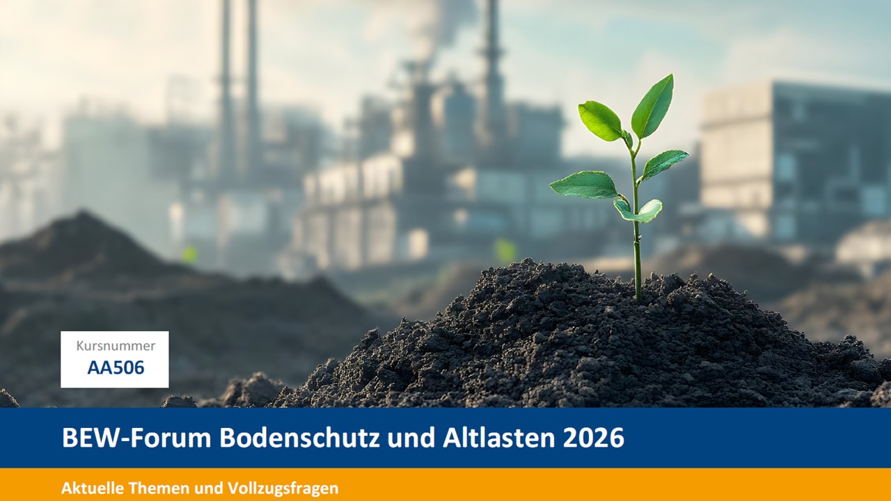 Alle Jahre wieder :) - BEW-Forum Bodenschutz und Altlasten 2026